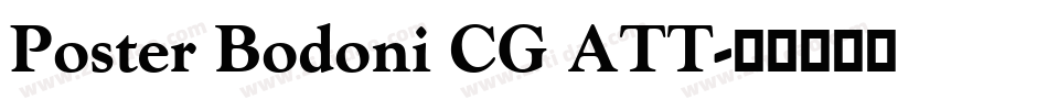 Poster Bodoni CG ATT字体转换